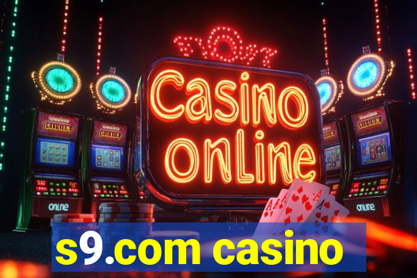 s9.com casino